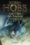 [The Rain Wild Chronicles 01] • Les Cités Des Anciens - L'Intégrale 1 (Tomes 1 Et 2) · Dragons Et Serpents - Les Eaux Acides (FANTASY)